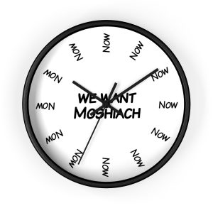 We Want Moshiach Now clock